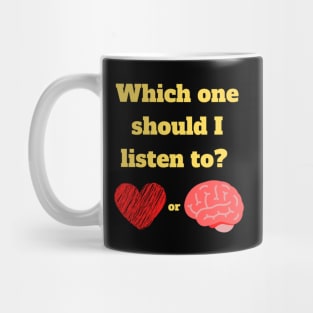 Heart vs Brain Mug